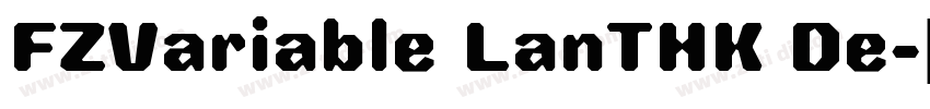 FZVariable LanTHK De字体转换